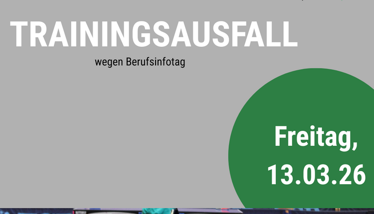 Kein Training am Freitag, 13.03.2026